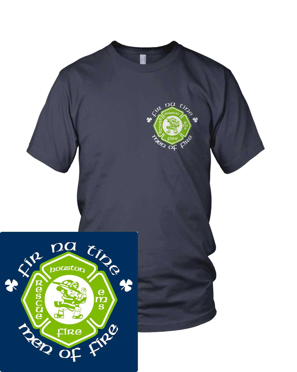 Houston Fire Department St. Patricks day t shirt front 